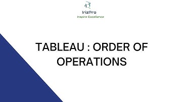 Tableau Order of Operations for Beginner