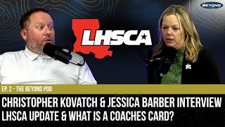 Details Christopher Kovatch & Jessica Barber Interview, LHSCA Update, & What is a Coaches Card Update