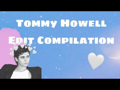 Tommy Howell Edit Compilation