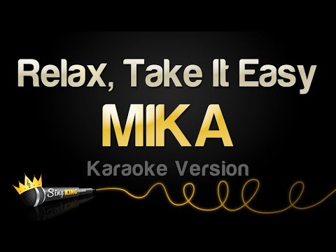 MIKA - Relax, Take It Easy (Karaoke Version)