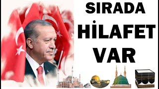 Şimdi Sırada Hilafet Var Ayasofya Tamam Mutlaka İzleyin