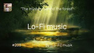 'LoFi music' The mystery behind the forest森に隠された謎Le mystère de la forêtEl misterio del bosque