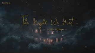 The Night We Met - Lord Huron | The Great Gastby | Lyrics + Vietsub.