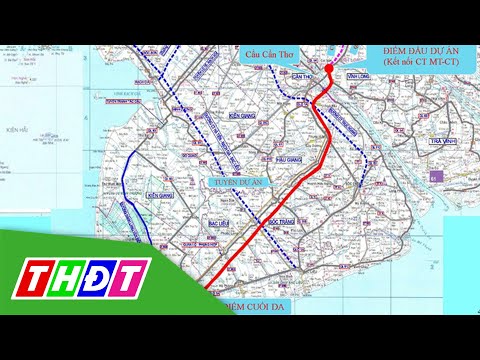 Video Dự kiến khởi công cao tốc Cần Thơ - Cà Mau vào năm... - youtube