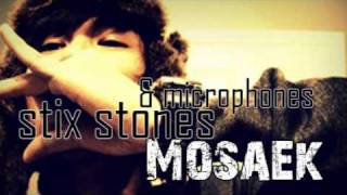 Mosaek - Stix, Stones, &amp; Microphones