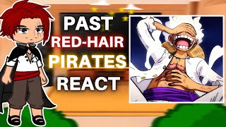 Past Red Hair Pirates   Uta React To Luffy's Future || (All Parts) || One Piece react to