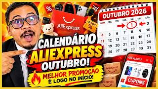 CUPOM ALIEXPRESS OUTUBRO 2026 🔥 CALENDÁRIO DE PROMOÇÕES + CUPONS QUE VALEM A PENA !