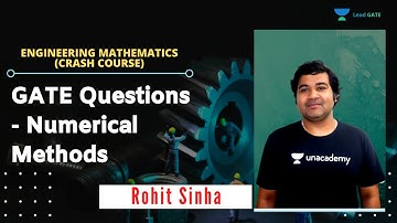 GATE Questions - Numerical Methods | Engineering Mathematics | GATE/ESE 2021 | Rohit Sinha