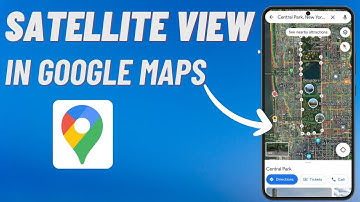 How To Get Satellite View On Google Maps on Android or iPhone