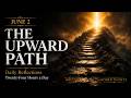 "The Upward Path" — June 2 | Twenty-Four Hours a Day and Daily Reflections