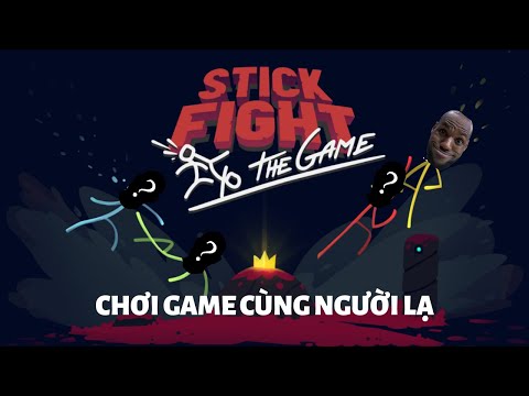 Video STICK FIGHT Battle Royale | Chơi Game Cùng Người Lạ - youtube