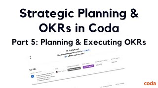 Part 5: Planning & executing company OKRs - Strategic Planning & OKRs for Enterprises in Coda