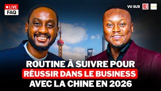 [ 20h-Paris Live ] Routine gagnante : Business Avec la Chine 2026