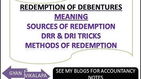 # VIDEO 1.REDEMPTION OF DEBENTURES, DRR, DRI & METHODS OF REDEMPTION CLASS 12 ACCOUNTS