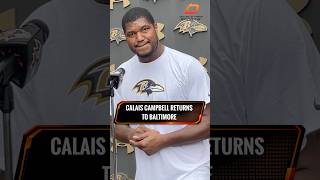 Calais Campbell Praised Ravens Defense in 2022 — Now He’s Back