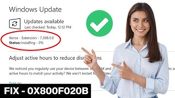 How To Fix Xerox - Extension - 7.208.0.0 | Fix Windows 10 Update Error 0x800f020b