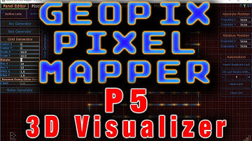 The GeoPix LED Pixel Mapper : Part 5 3D Visualizer
