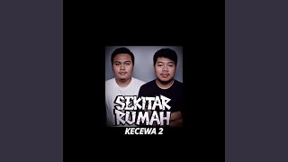 Kecewa 2