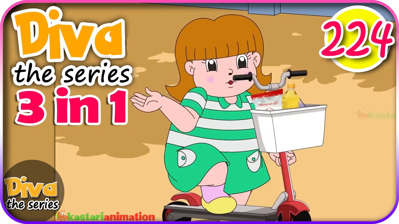 Seri Diva 3 in 1 | Kompilasi 3 Episode ~ Bagian 224 | Diva The Series Official