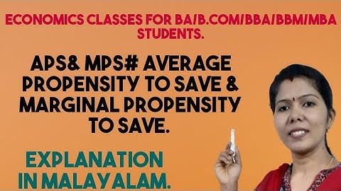 APS & MPS / Average Propensity to Save & Marginal Propensity to Save # Malayalam Explanation.