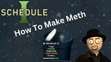 How To Make Meth in Schedule 1 The Game