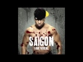 Saigon - I Am 4 Real
