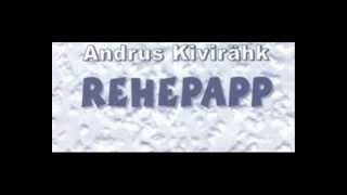 Andrus Kivirähk - Rehepapp (neljateistkümnes november)