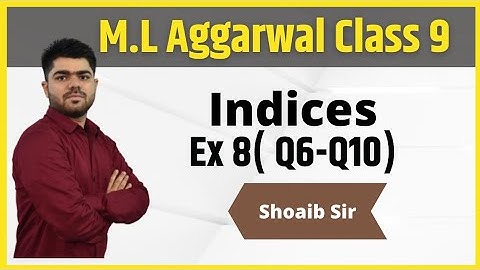 Class 9 | M.L Aggarwal | Indices | Ex 8 | Part 02