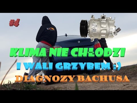 DIAGNOZY BACHUSA -4.Klima nie działa i śmierdzi grzybem, wymieniam kompresor w BMW E46