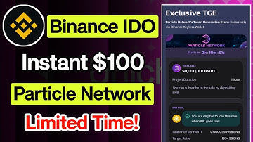 Binance IDO $100 ইনকাম Particle Network । Binance Web3 Wallet IDO PARTI Token Sale event