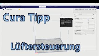 Cura Tipp: Lüfter einstellen