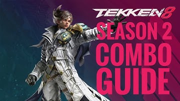 Tekken 8 Season 2 Lars Combo Guide | Staple Combos, Heat, Wall Carry And Many More!