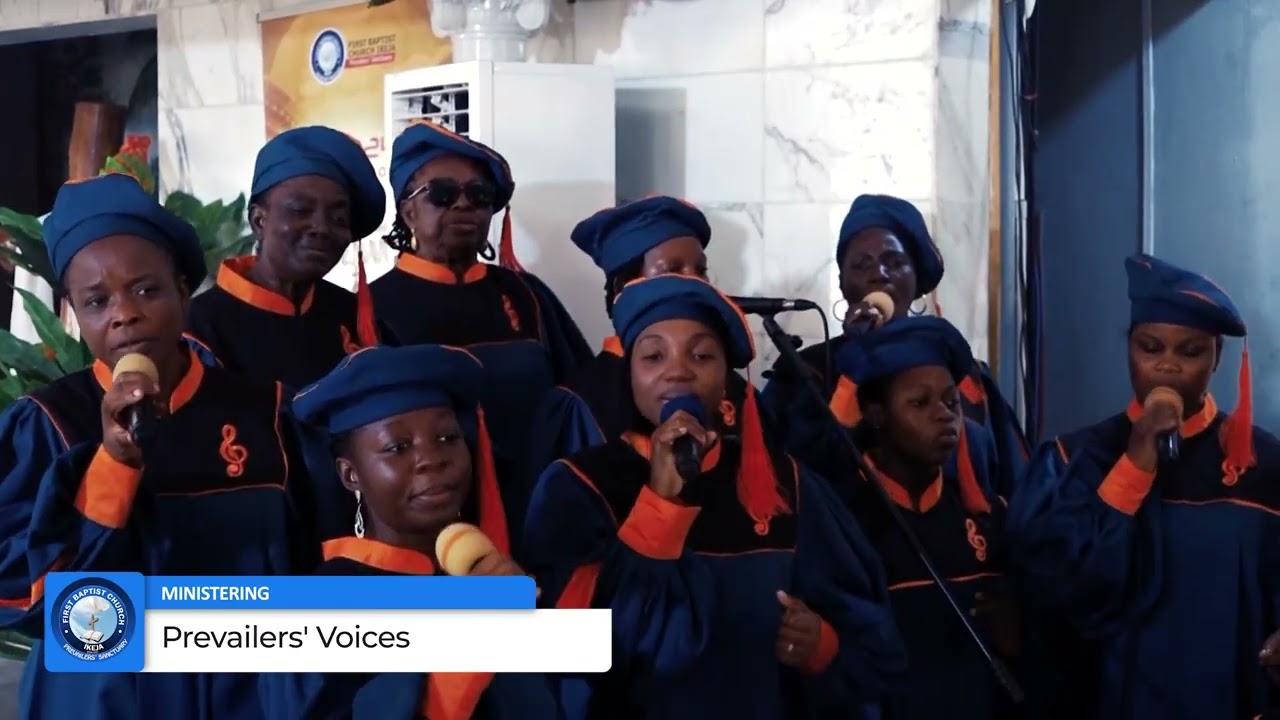 Prevailers' Voices Ministration| Melo Ni Ma Ro| First Baptist Church Ikeja Choir| Gospel