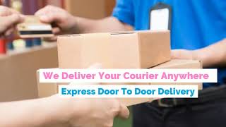 Want to Deliver Same Day With Fast Delivery | Door To Door Courier Service