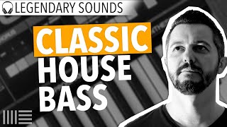 🔴 LEGENDARY SOUNDS - CLASSIC HOUSE BASS | ABLETON LIVE