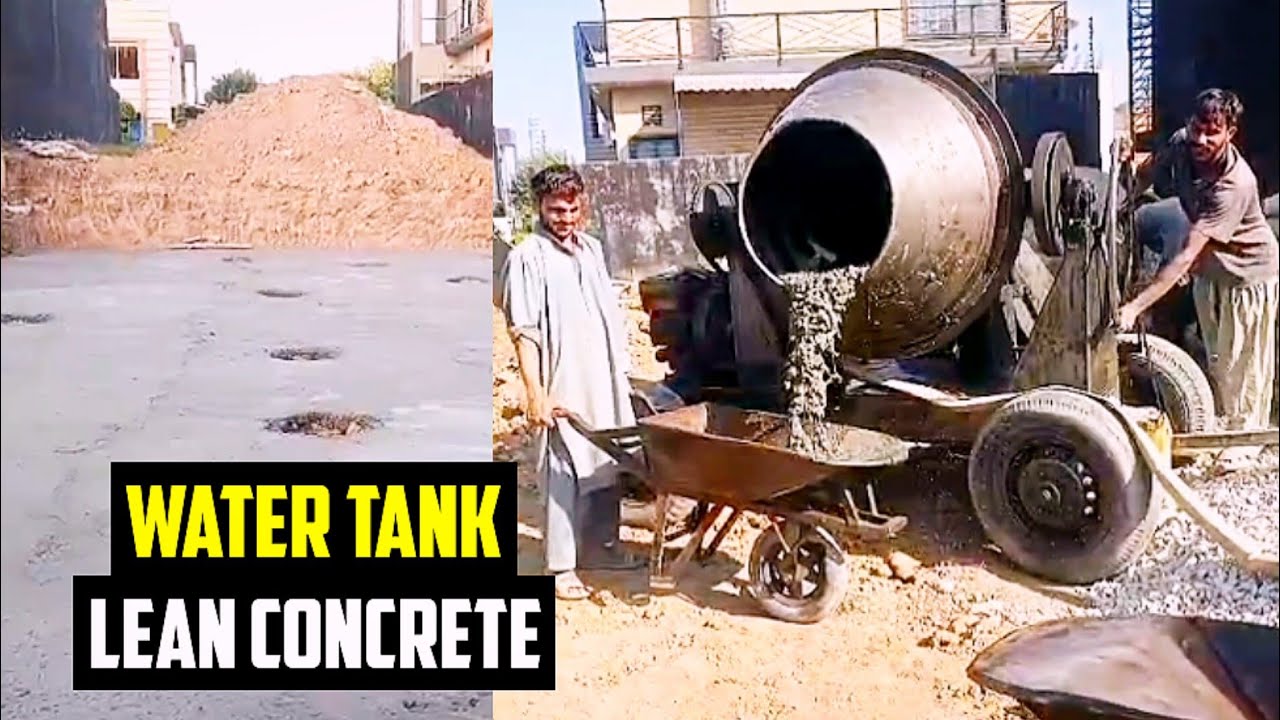 Lean Water What is Lean Concrete | Water Tank, Lean Bhrai - YouTube