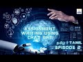 Assignment Writing Using Chat GPT | தமிழ் | Tamil | Episode - 2 | Nixsala Nadesan |