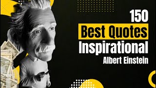 150 Best Quotes Inspirational By Albert Einstein