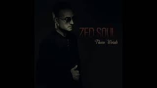 Zed Soul  2026  I Love You Babe