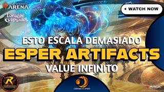 ⚪🔵⚫ ESPER ARTIFACTS BO3 ★ This Combo Is Actually Broken | MTG Arena | Magic: The Gathering