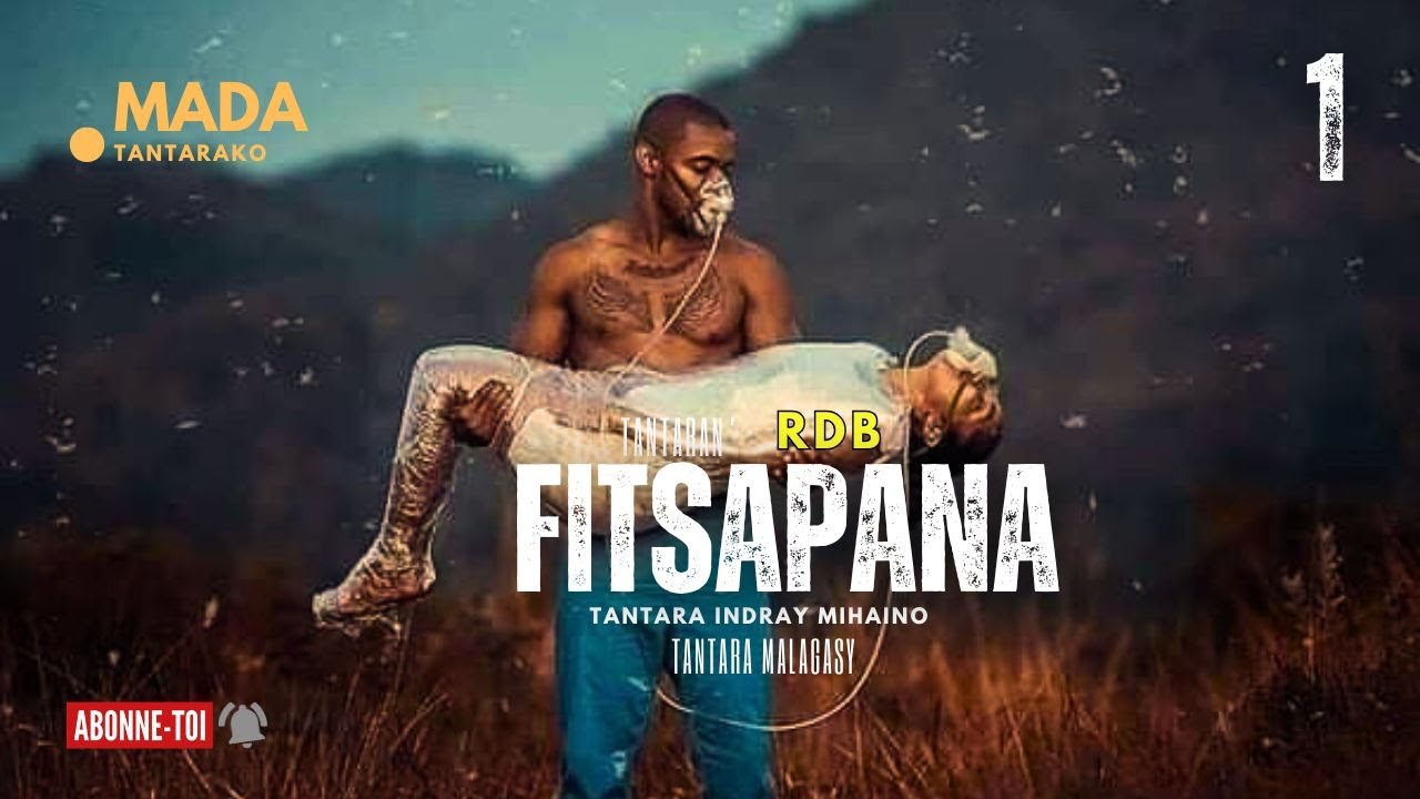 Tantara Malagasy - FITSAPANA l( Tantaran'i Radio Don Bosco) 👍💕ABONNEO NY PEJY TSIKA 💖