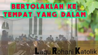 Download Lagu Bertolak Ke tempat yang Dalam Oleh OMK JP II Eban MP3