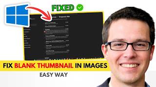 Fix Thumbnail Cache in Windows 11 (Restore Missing Icons)