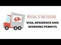 Switzerland: Visa and work permits