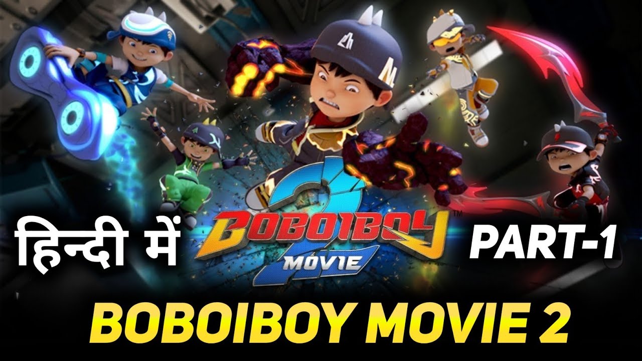 Boboiboy movie 2 in hindi