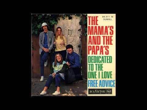 The Mamas And The Papas-  Dedicated To The One I Love