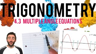Higher Maths | 4. Trigonometry | 4.3 Multiple Angle Equations
