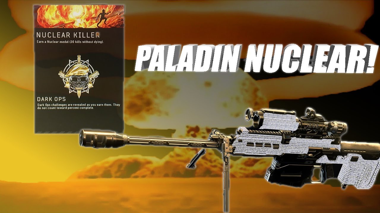 SNIPING NUKE! - Paladin NUCLEAR (Black Ops 4 Sniper Nuclear)