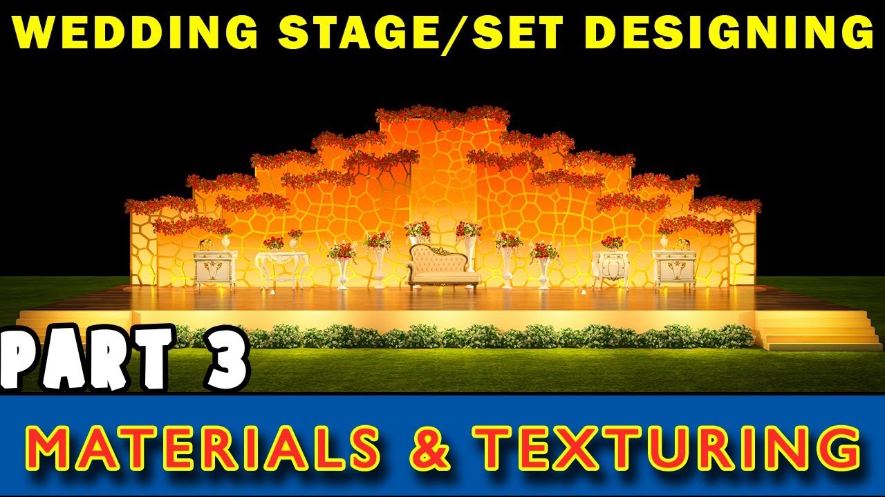 Wedding Stage Design Tutorial: Part 3 ( Materials ) in Hindi