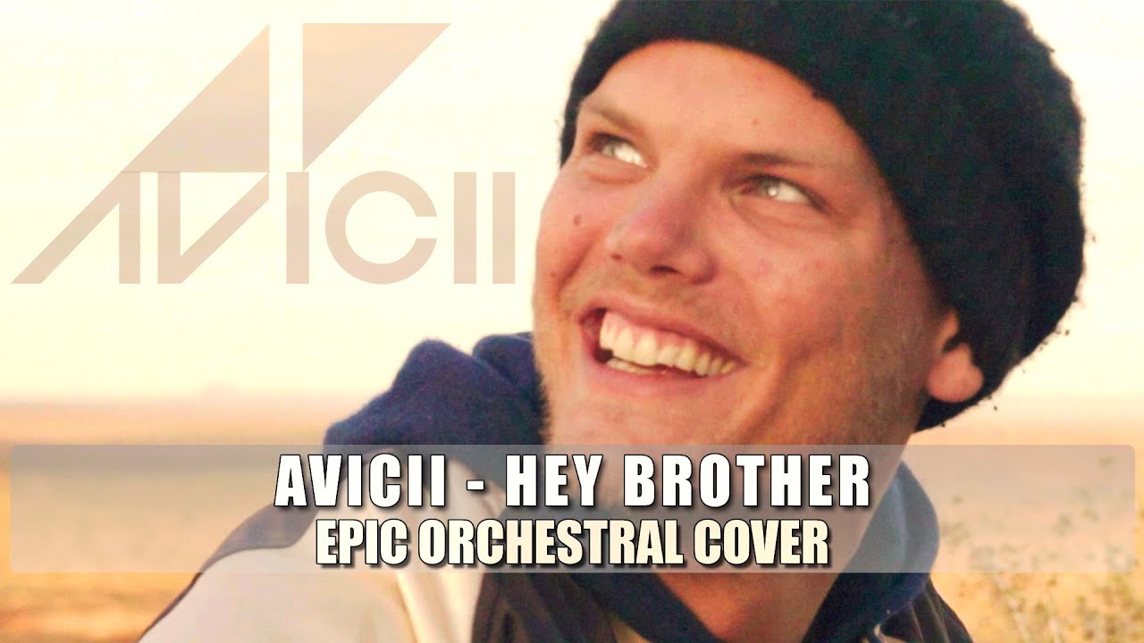 Avicii - Hey Brother - Epic Orchestral Cover
